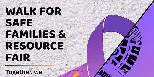 Walk for Safe Families & Resource Fair