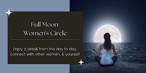 December Full Cold Moon Women's Circle