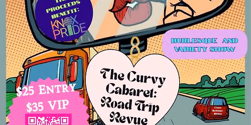 The Curvy Cabaret: Road Trip Revue