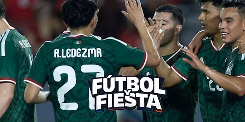 MEXICO VS SOUTH AFRICA - FUTBOL Y FIESTA