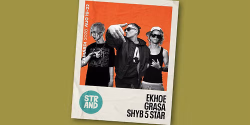EKHOE - GRASA - SHYB 5 STAR / STRAND Fesztivál 2026 — Zamárdi