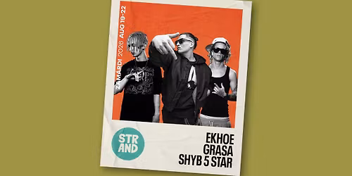 EKHOE - GRASA - SHYB 5 STAR \/ STRAND Fesztiv\u00e1l 2026
