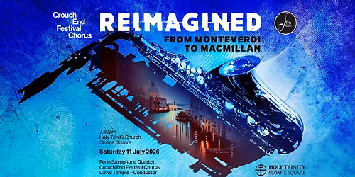 REIMAGINED: From Monteverdi to MacMillan