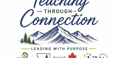 Teaching Through Connection Leading with Purpose