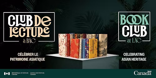 Club de lecture de BAC\u202f: Mois du patrimoine asiatique