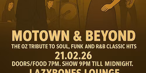 Motown & Beyond-The Oz Tribute to Classic Soul,Funk,RnB@LazyBones Lounge,Marrickville