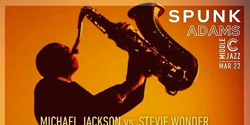 Spunk Adams Presents: Michael Jackson vs. Stevie Wonder