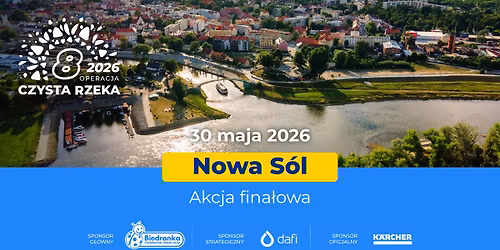 Fina\u0142 8. edycji Operacji Czysta Rzeka \u2013 Nowa S\u00f3l