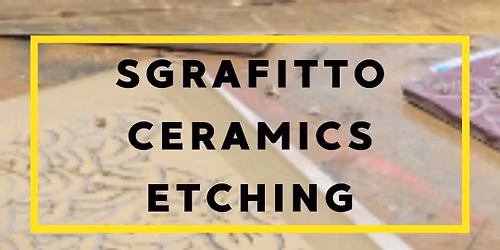 Sgrafitto Ceramics Etching