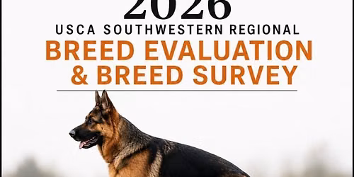 2026 USCA SW Region Breed Evaluation & Breed Survey