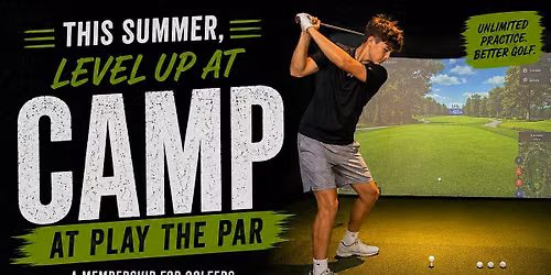 Golf Summer "CAMP" at Play The Par Social Club