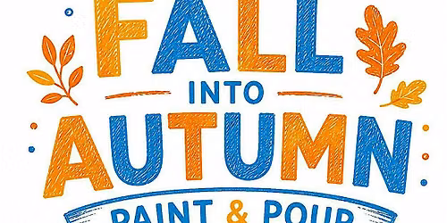 Dr Bell's Family Centre - Fall into Autumn: Paint & Pour