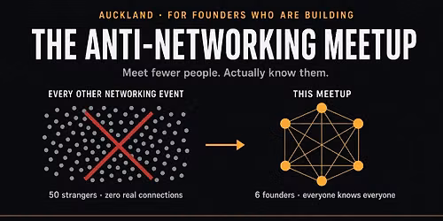 The Anti-Networking Meetup