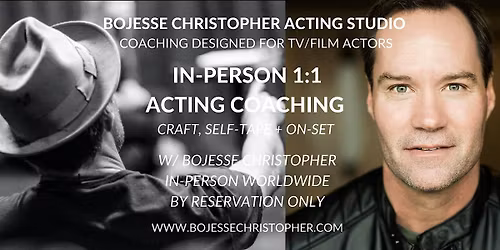 Acting Coach (In-Person 1:1 Craft\/Self-Tape\/On-Set  w\/ BoJesse Christopher)