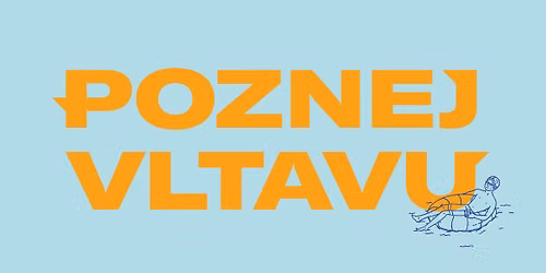 POZNEJ VLTAVU 2026