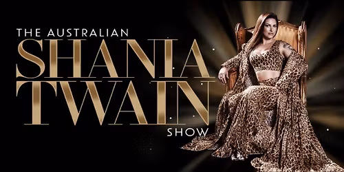 Shania Twain - The Australian Shania Twain Show