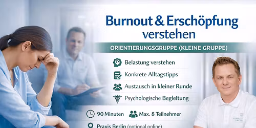 Klarheit bei Burnout & Ersch\u00f6pfung \u2013 Orientierungsgruppe - 6x 90 min. \/ 14-t\u00e4gig.
