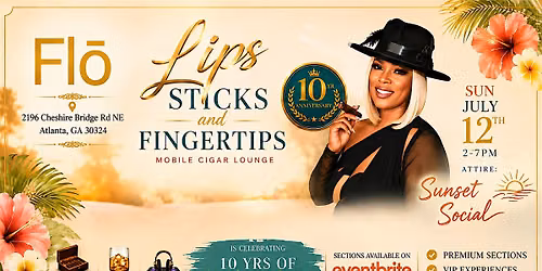 Lips Sticks and Fingertips 10yrs Anniversary