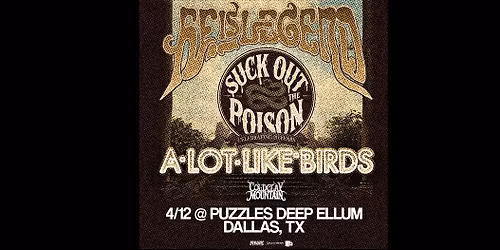 He Is Legend: Suck Out the Poison 20th Anniversary Tour