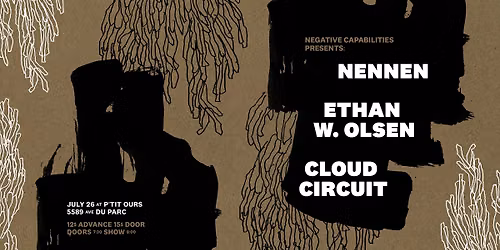 Nennen, Ethan W. Olsen, and Cloud Circuit @ P'Tit Ours