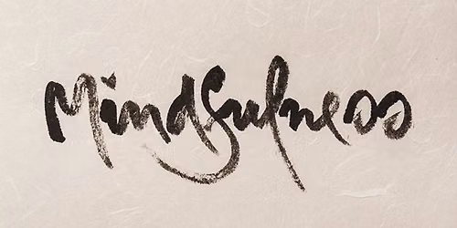 A Day of Mindfulness
