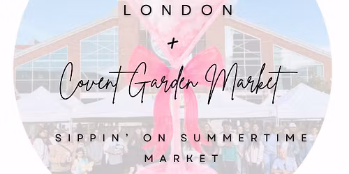 Sippin\u2019 On Summertime Market 