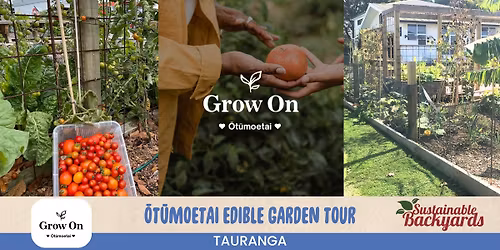 \u014ct\u016bmoetai Edible Garden Tour