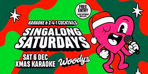 Singalong Saturdays Xmas Special - Karaoke & 2-4-1 Cocktails