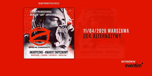 Jary ODDZIA\u0141 ZAMKNI\u0118TY \/ Trasa: Akustycznie+\/ UCK Alternatywy