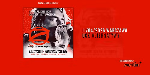 Jary ODDZIA\u0141 ZAMKNI\u0118TY \/ Trasa: Akustycznie+\/ UCK Alternatywy