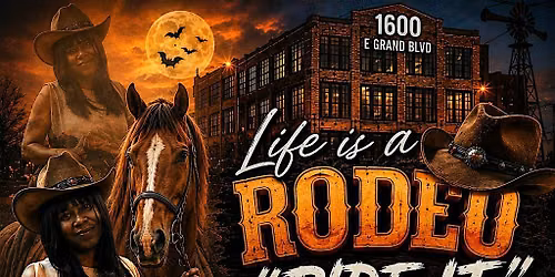 Saddle Up for Laughs!  Life Is a Rodeo... Ride It! Comedy Extravaganza