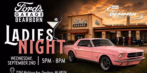 Ladies Night at Ford's Garage Dearborn