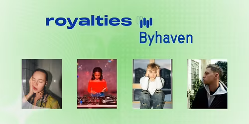 Royalties Showcase i Byhaven