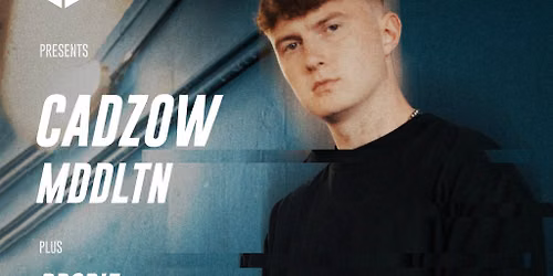 Containment Presents: Makina Madness. CADZOW, MDDLTN,