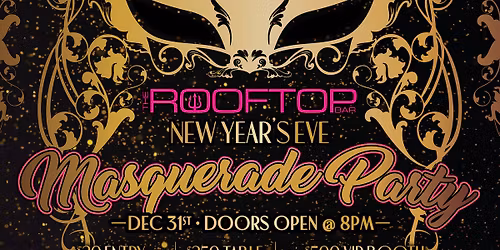 \ud83c\udfad\u2728 New Year\u2019s Eve Masquerade Party at The Rooftop Bar! \u2728\ud83c\udfad