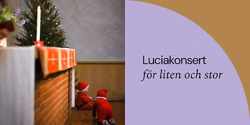 Luciakonsert f\u00f6r liten och stor