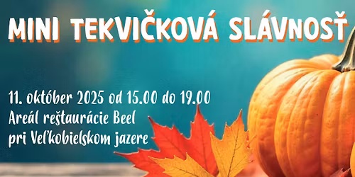 🎃 MINI TEKVIČKOVÁ SLÁVNOSŤ 🎃