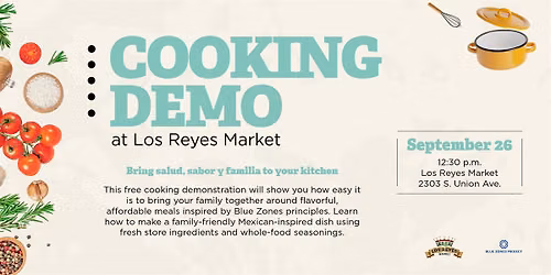 Cooking Demo at Los Reyes Market – BZP Bakersfield (Eat Wisely)