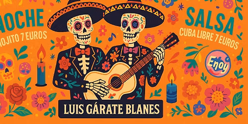 DIA DE MUERTOS : SOIR\u00c9E SALSA + CONCERT