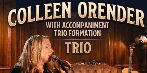 COLLEEN ORENDER TRIO