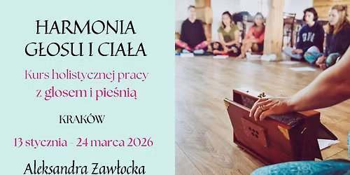 Harmonia G\u0142osu i Cia\u0142a - kurs holistycznej pracy z g\u0142osem i pie\u015bni\u0105