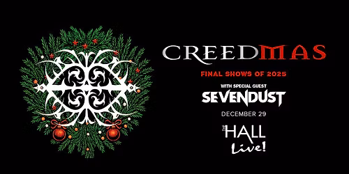 Creed - Creedmas (21+ Event)
