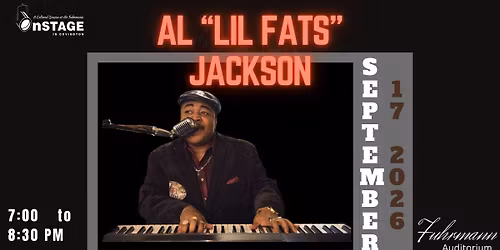 OnStage: Al "Lil Fats" Jackson