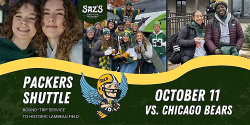 Saz's Shuttle to Lambeau - Green Bay Packers v. Chicago Bears 10\/11\/26