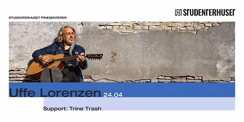 Uffe Lorenzen + support: Black Seagull \/\/ Studenterhuset, Aalborg