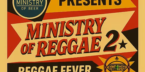 Ministry of Beer Presents Ministry of Reggae 2