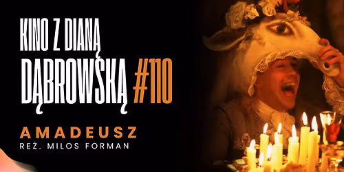 Kino z Dian\u0105 D\u0105browsk\u0105 #110 | AMADEUSZ \ud83c\udfb6
