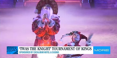 Tournament of Kings 'Twas the Knight at Excalibur Hotel and Casino - King Arthurs Arena