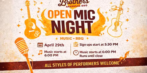 Open Mic Night at Brothers Meethouse!