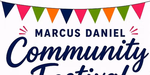 Marcus Daniel Community Festival